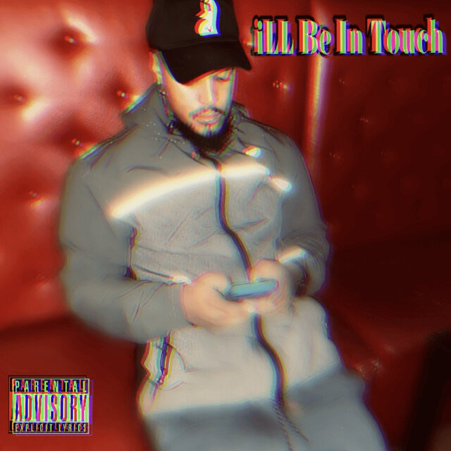 iLL Be in Touch