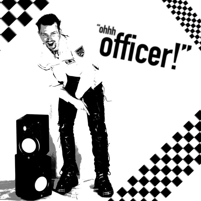 OHHH OFFICER!