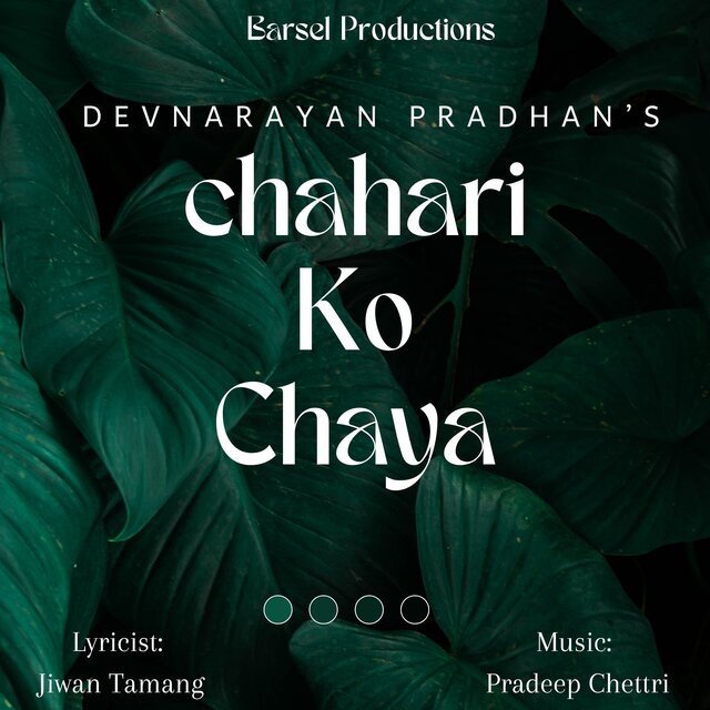 Chahari Ko Chaya