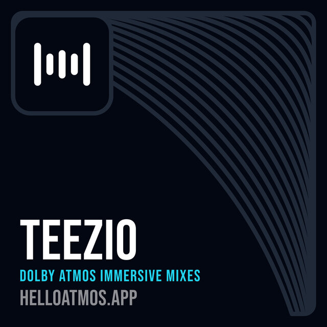 Cover art for album Teezio Dolby Atmos Immersive Mixes by User