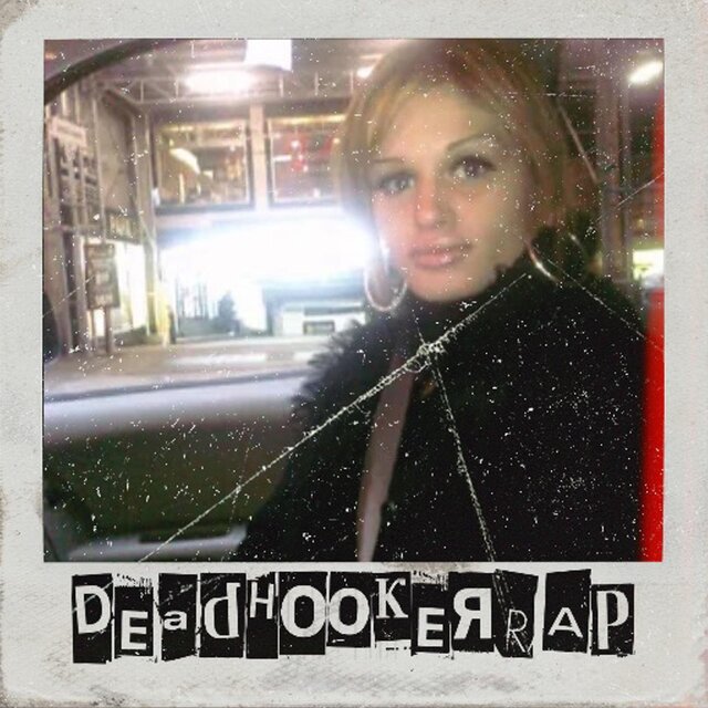 DEAD HOOKER RAP (feat. Jak Tripper, Yugen Blakrok, Boxguts & I.D.)