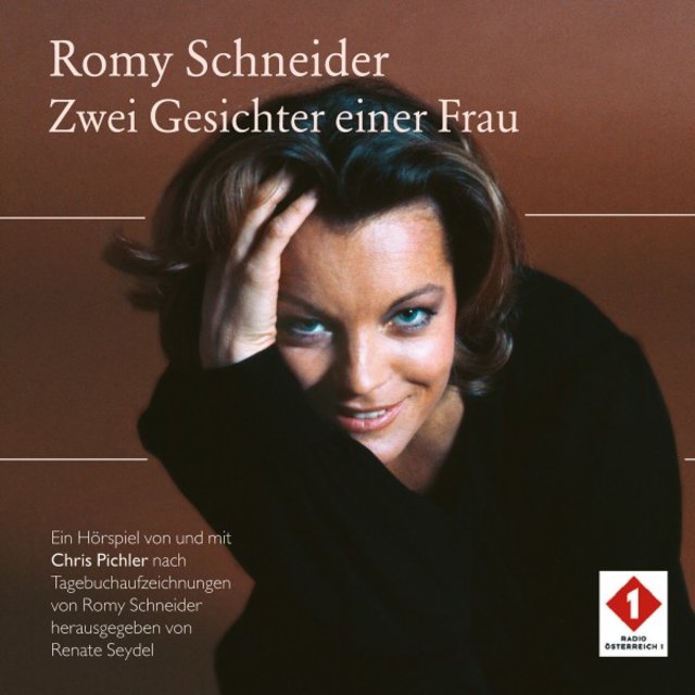Romy Schneider - Zwei Gesichter einer Frau (Ein Hörspiel von und mit Chris Pichler nach Tagebuchaufzeichnungen von Romy Schneider)