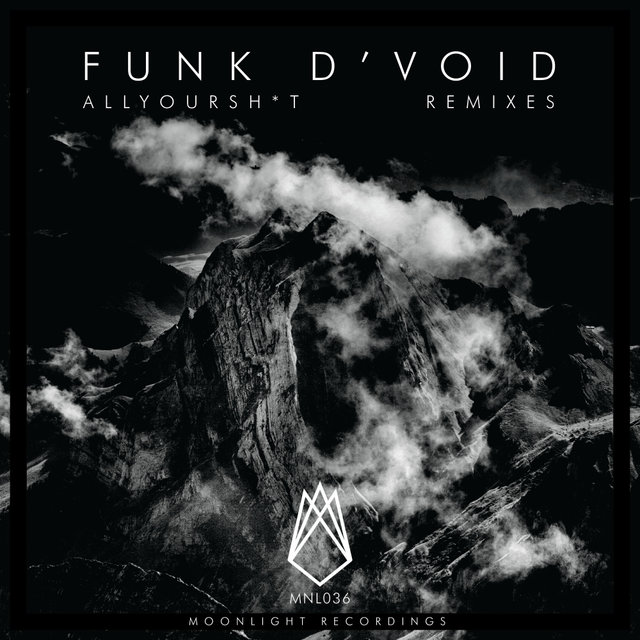 All Your Shit (Remixes)