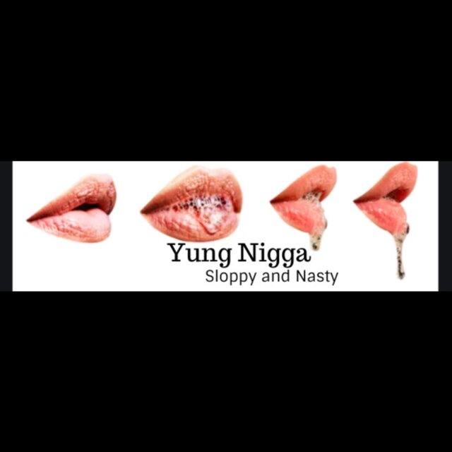 sloppy and nasty