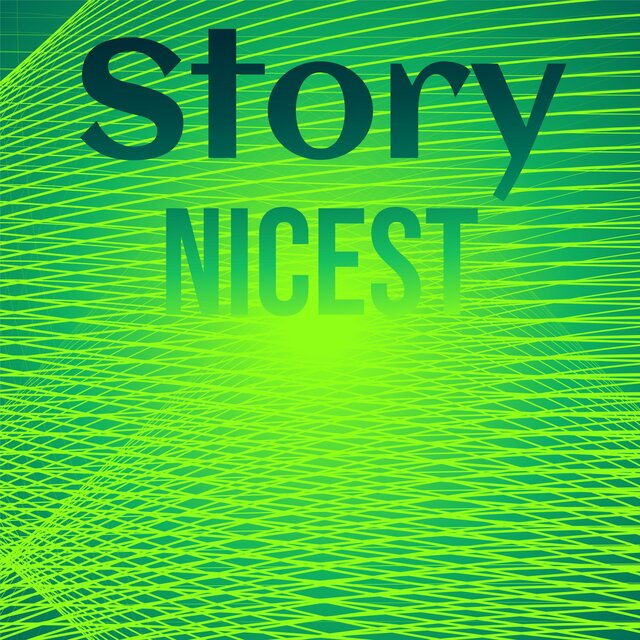 Story Nicest