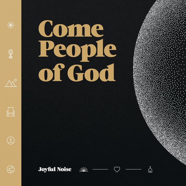 Come People of God