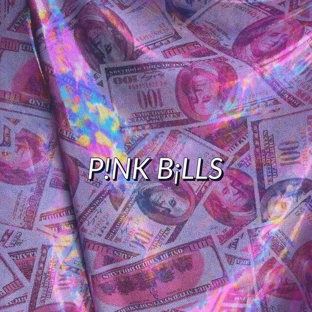 Pink Bills!