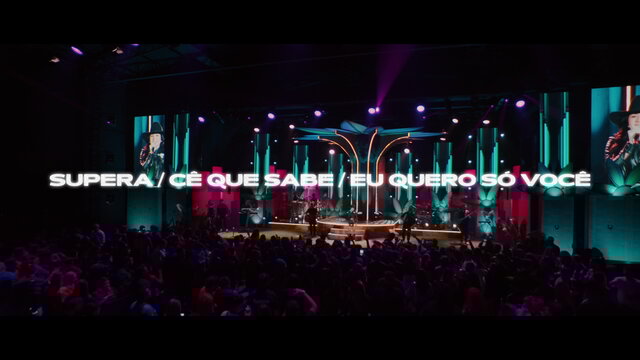 Supera / Cê Que Sabe / Eu Quero Só Você (Ao Vivo)
