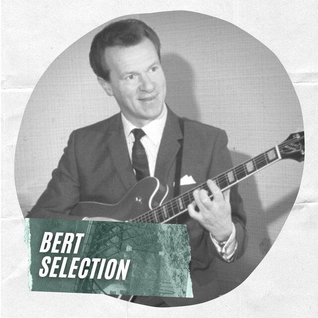 Bert Selection