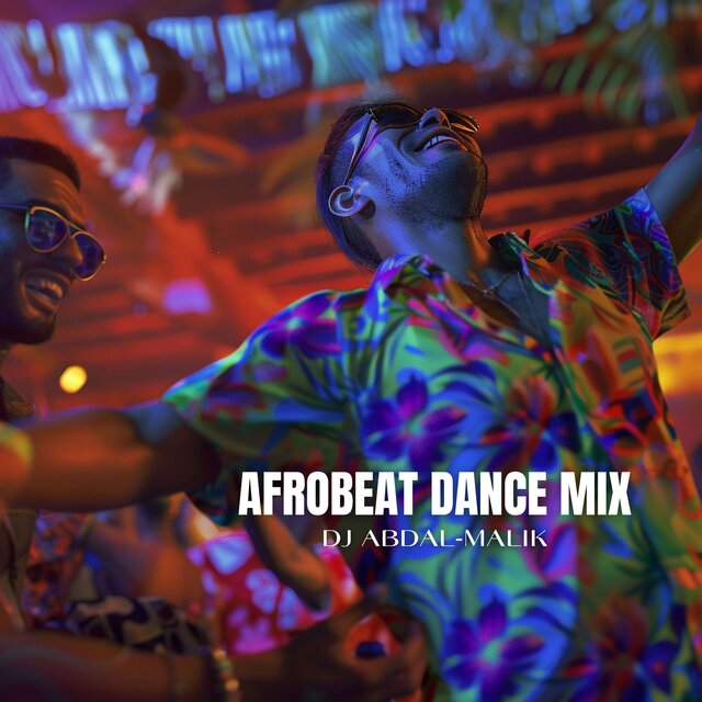 Afrobeat Dance Mix (The Best of Afrobeats, Afrohouse, and Club Bangers)