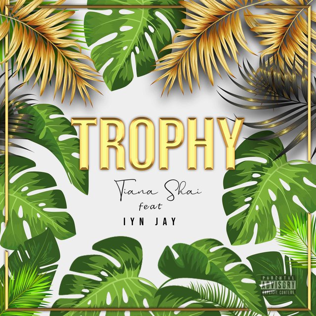Trophy (feat. Iyn Jay)