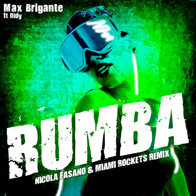 Rumba (feat. Didy) (Nicola Fasano & Miami Rockets Remix)