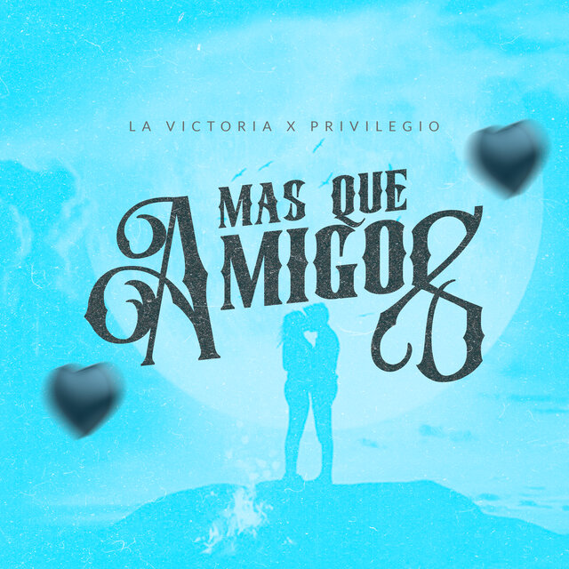 Mas Que Amigos
