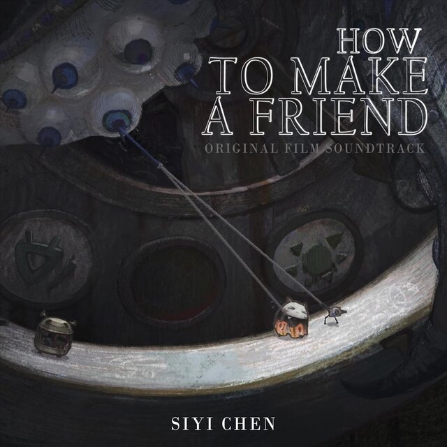 How to Make A Friend (Original Motion Picture Soundtrack)