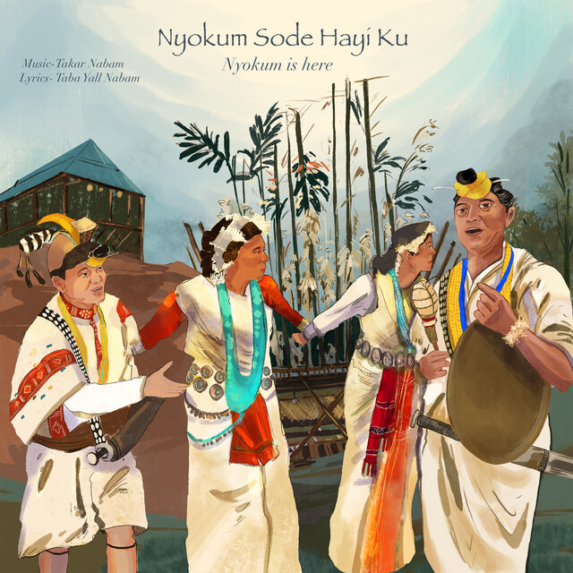 Nyokum Sode Hayi Ku (Nyokum Is Here)