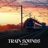 Distant Train Sounds