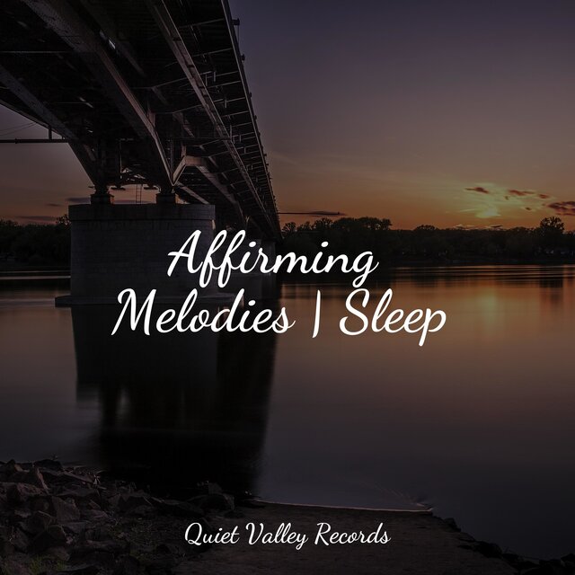 Affirming Melodies | Sleep