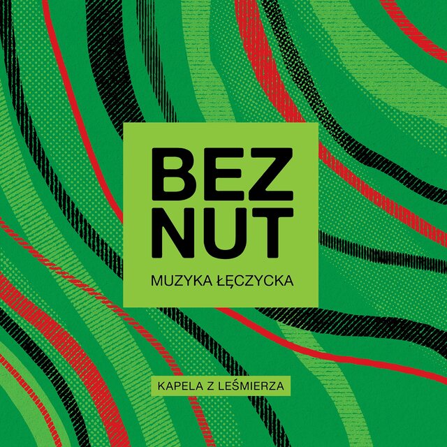 Bez nut - Muzyka Łęczycka II