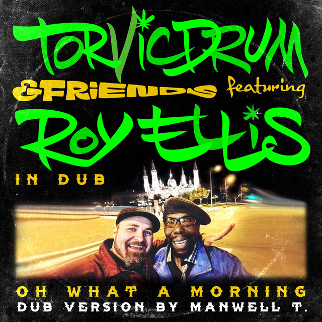 Oh What A Morning Dub (Dub Version)