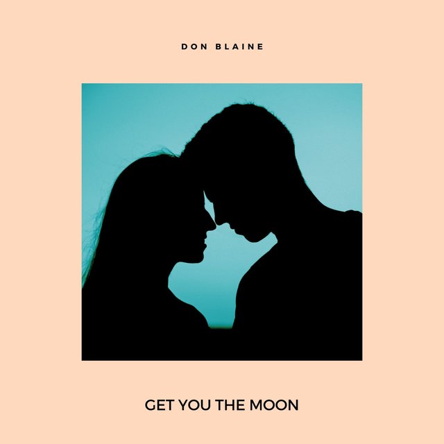 Get You The Moon