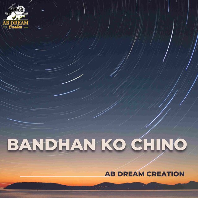 BANDHAN KO CHINO