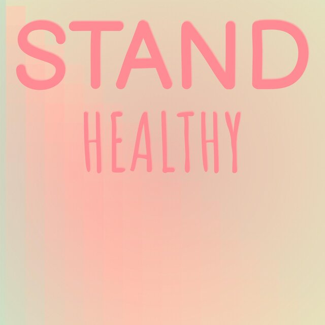 Stand Healthy