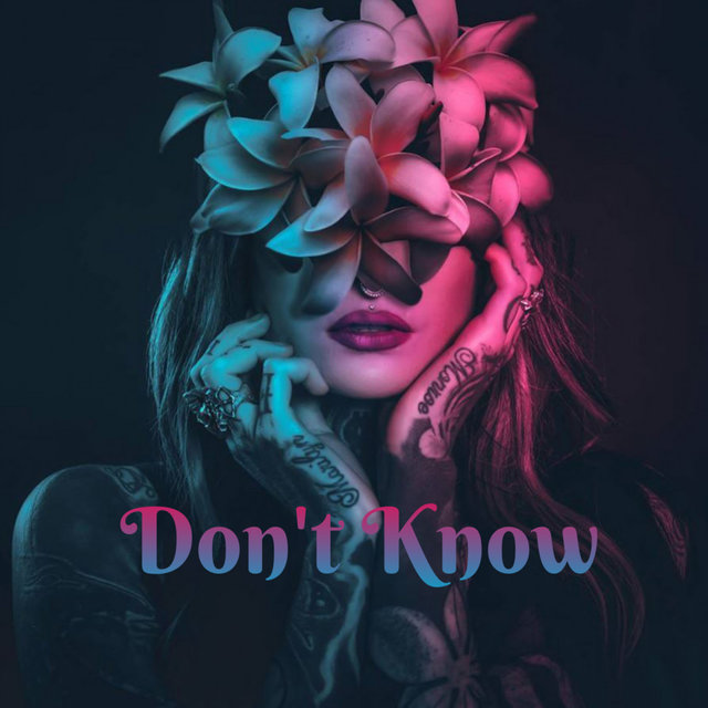 DON'T KNOW