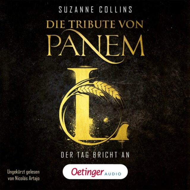 Die Tribute von Panem L. Der Tag bricht an (Deutsche Ausgabe von Sunrise on the Reaping, dem neuen Band der dystopischen Bestseller-Reihe)