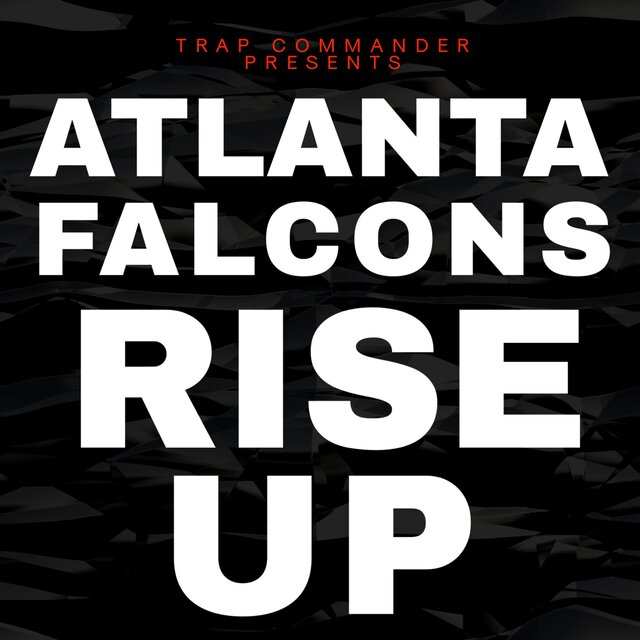RISE UP (ATLANTA FALCONS ANTHEM) (Radio Edit)