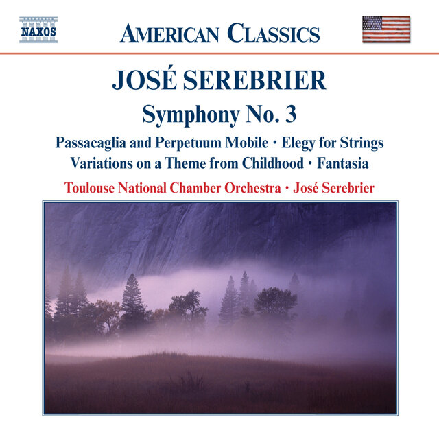 Serebrier: Symphony No. 3 /  Elegy for Strings / Fantasia