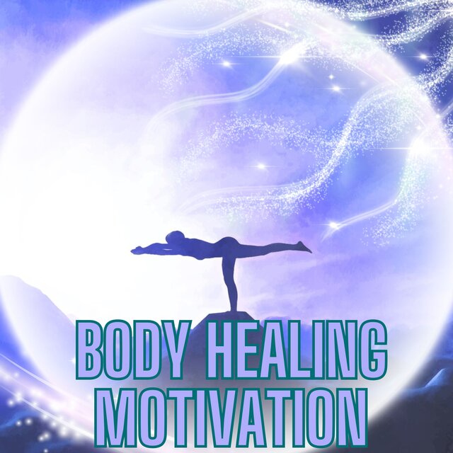 Body Healing Motivation