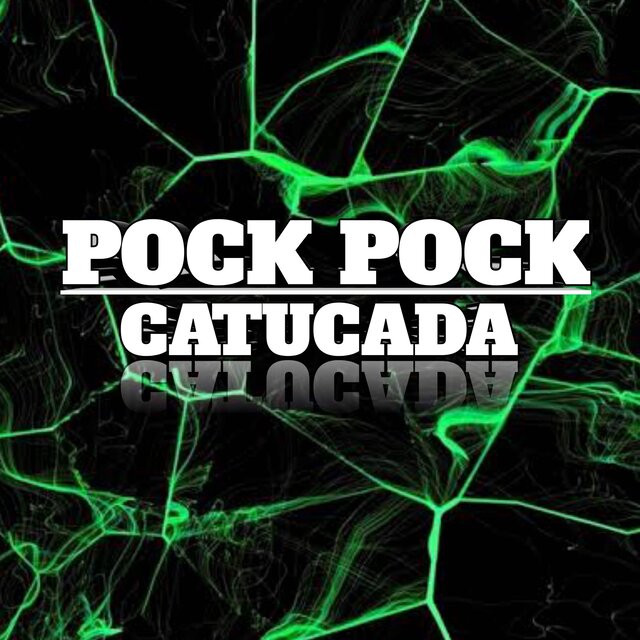 POCK POCK - CATUCADA