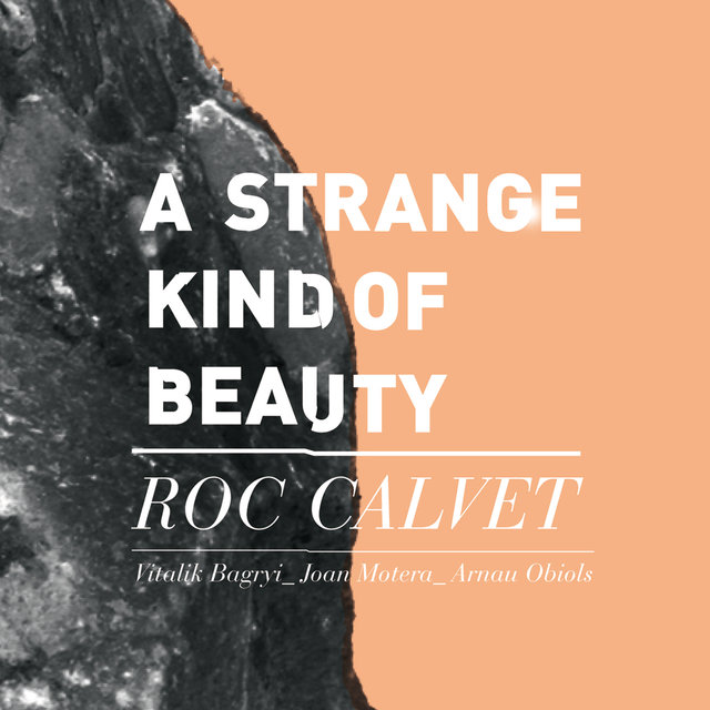 A Strange Kind of Beauty