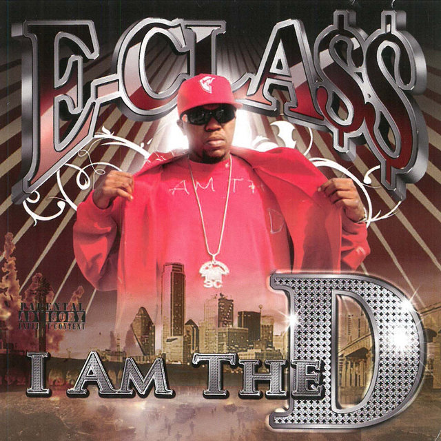 E-Class: I Am the D