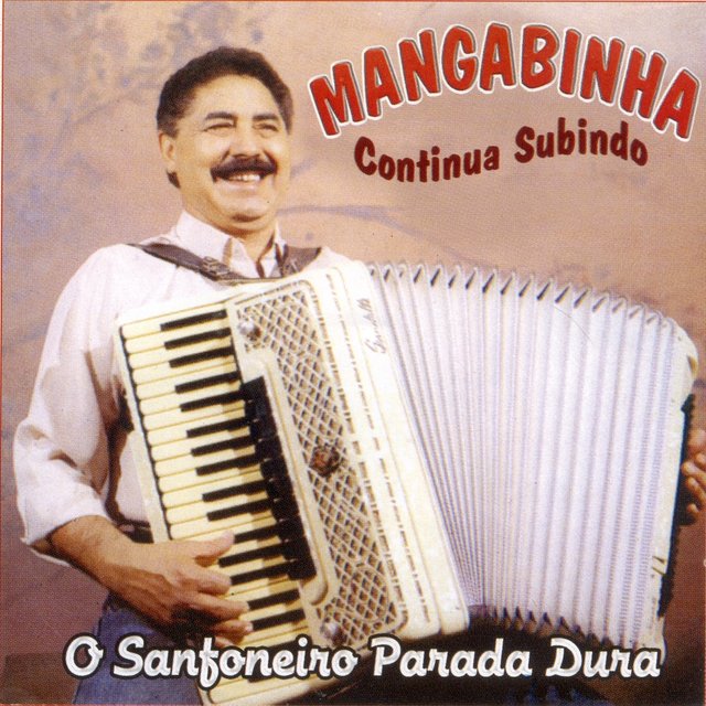 Continua Subindo - O Sanfoneiro Parada Dura