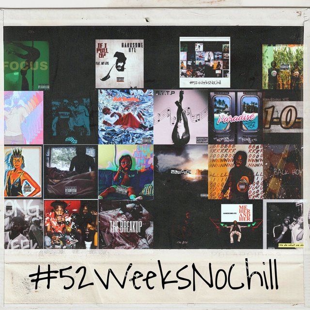 #52weeksnochill