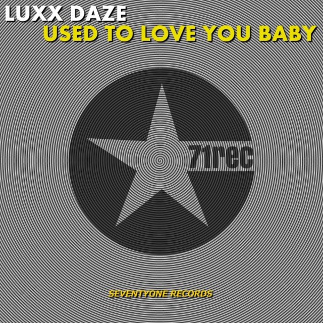 I Used to Love You Baby