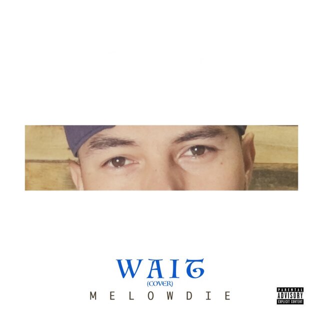 Wait