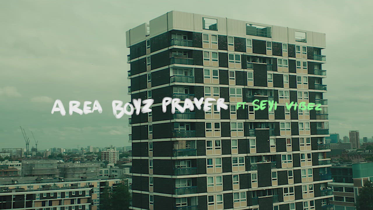 AREA BOYZ PRAYER (feat. Seyi Vibez)