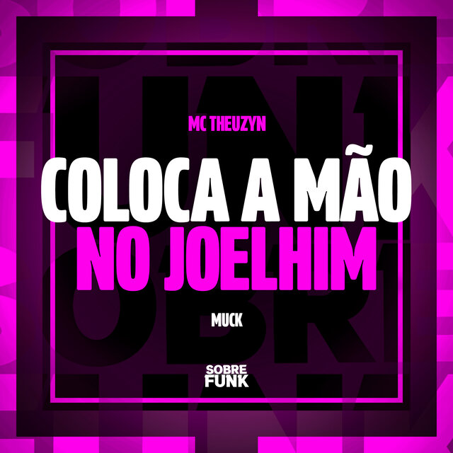 COLOCA A MÃO NO JOELHIM