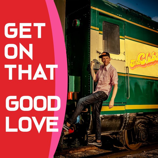 Get on That Good Love