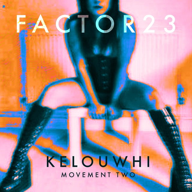 Kelouwhi (feat. Penelope) [Movement Two]