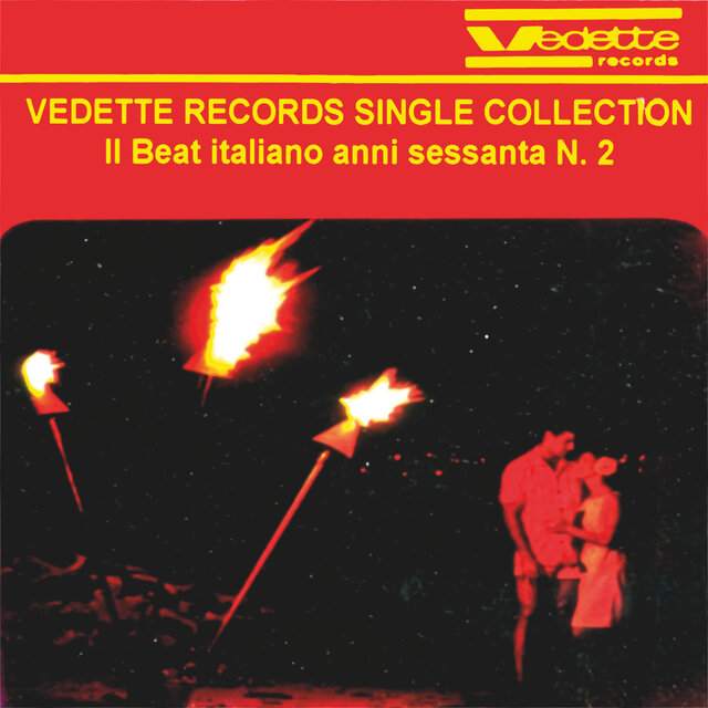 Vedette Records Single Collection : il beat italiano anni sessanta N. 2