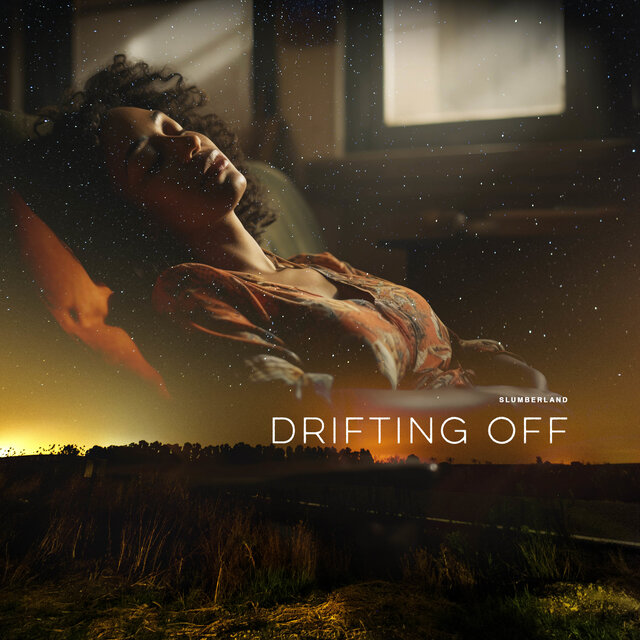 Drifting Off