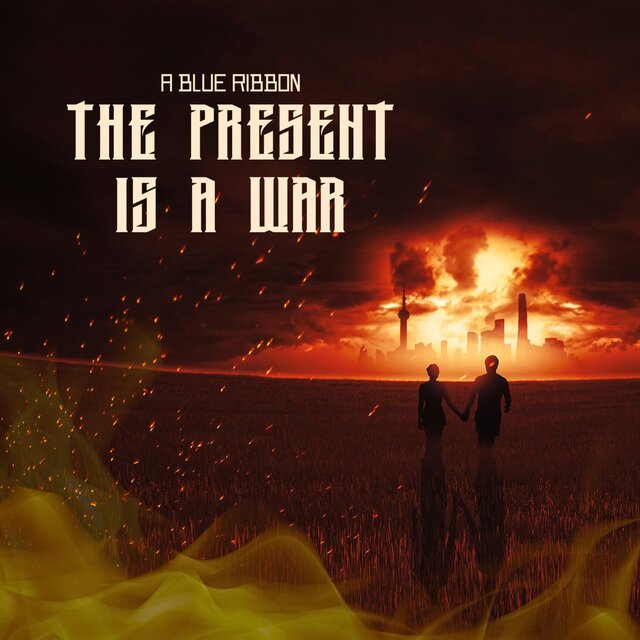 The Present Is A War, Pt. 2