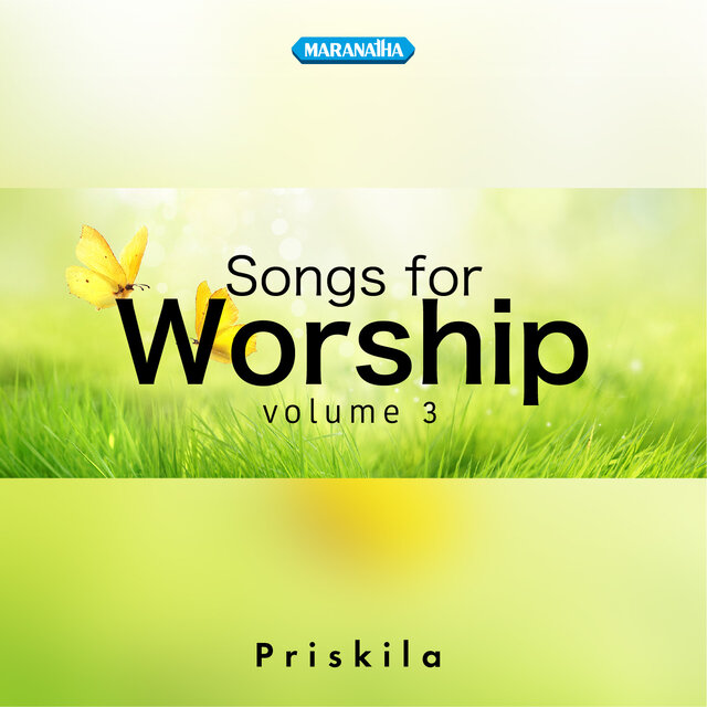 Songs For Worship, Vol. 3