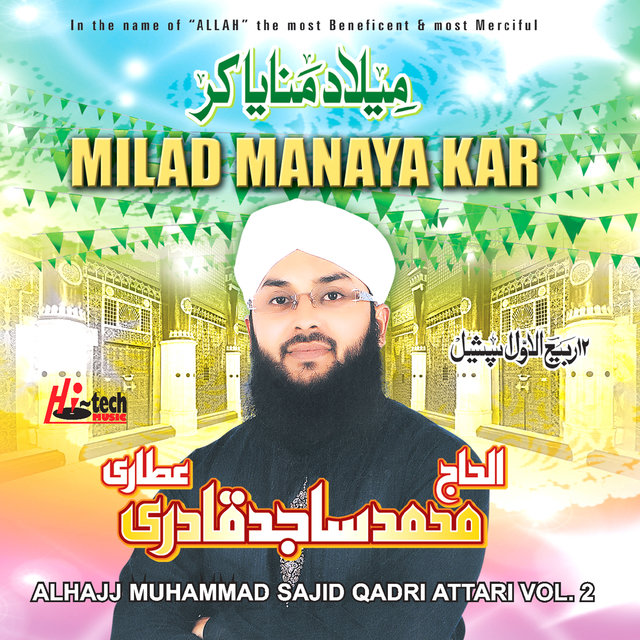 Milad Manaya Kar, Vol. 2 - Islamic Naats