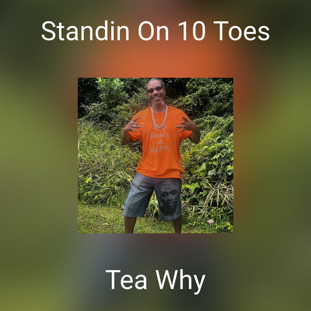 Standin On 10 Toes