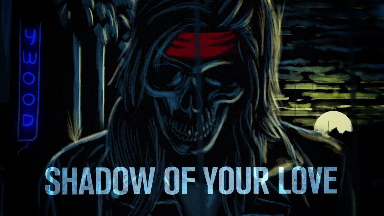 Shadow Of Your Love