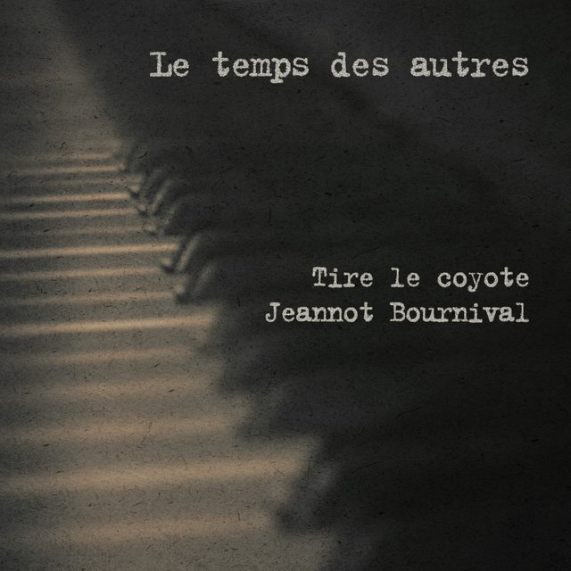 Le temps des autres